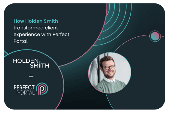 How Holden Smith transformed client experience with Perfect Portal.